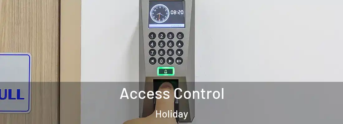 Access Control Holiday