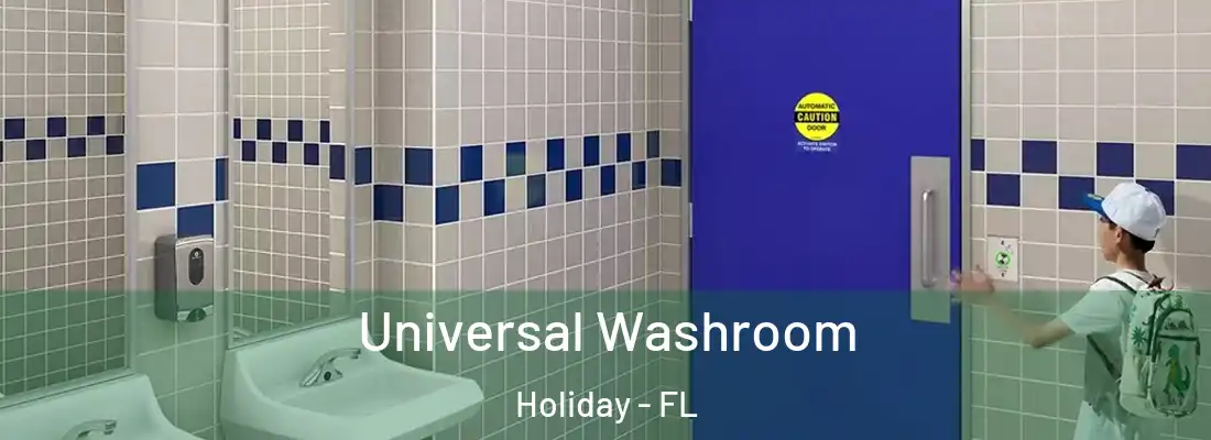 Universal Washroom Holiday - FL